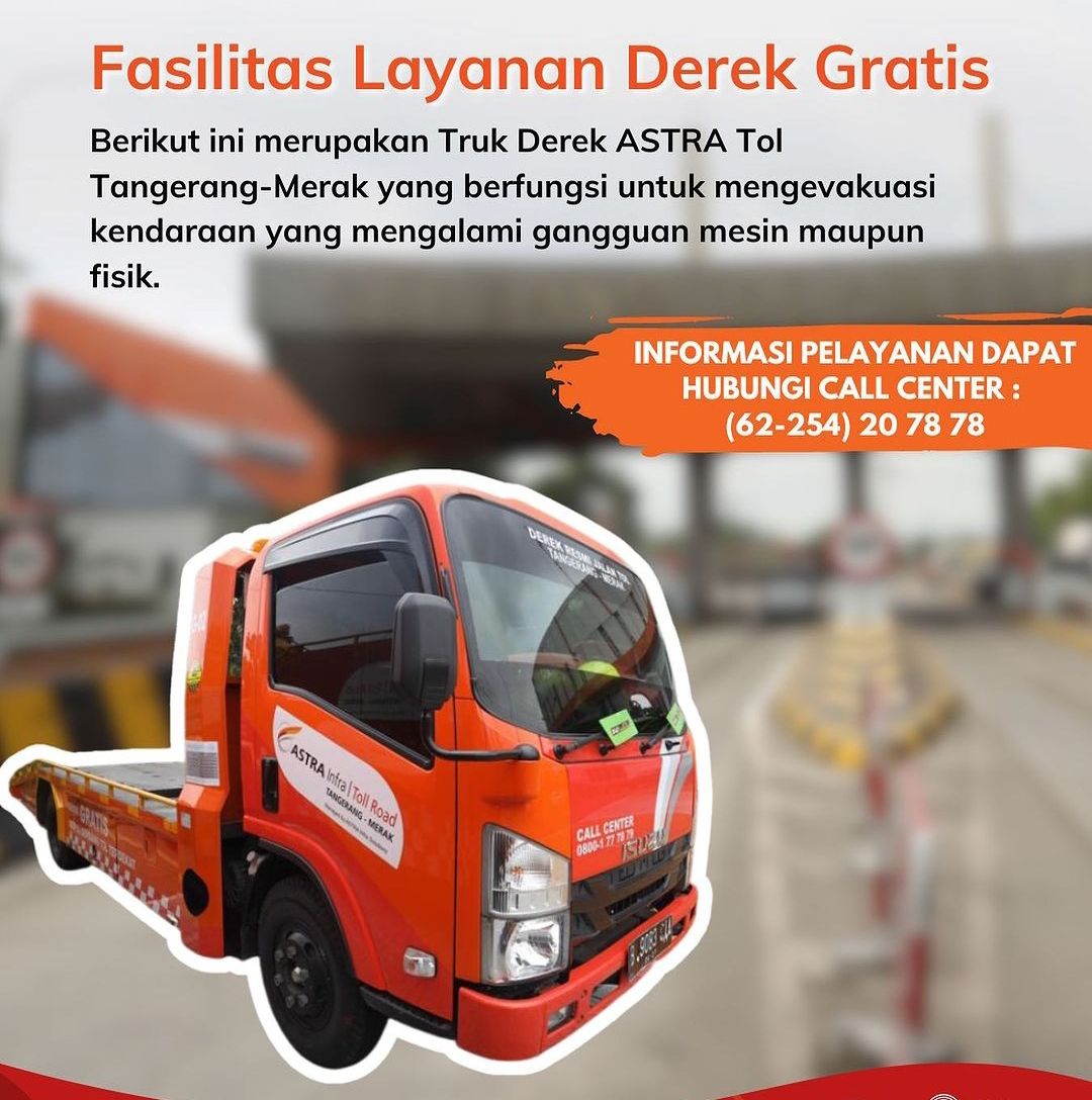 Fasilitas derek gratis Astra Infra Tol Tangerang Merak.