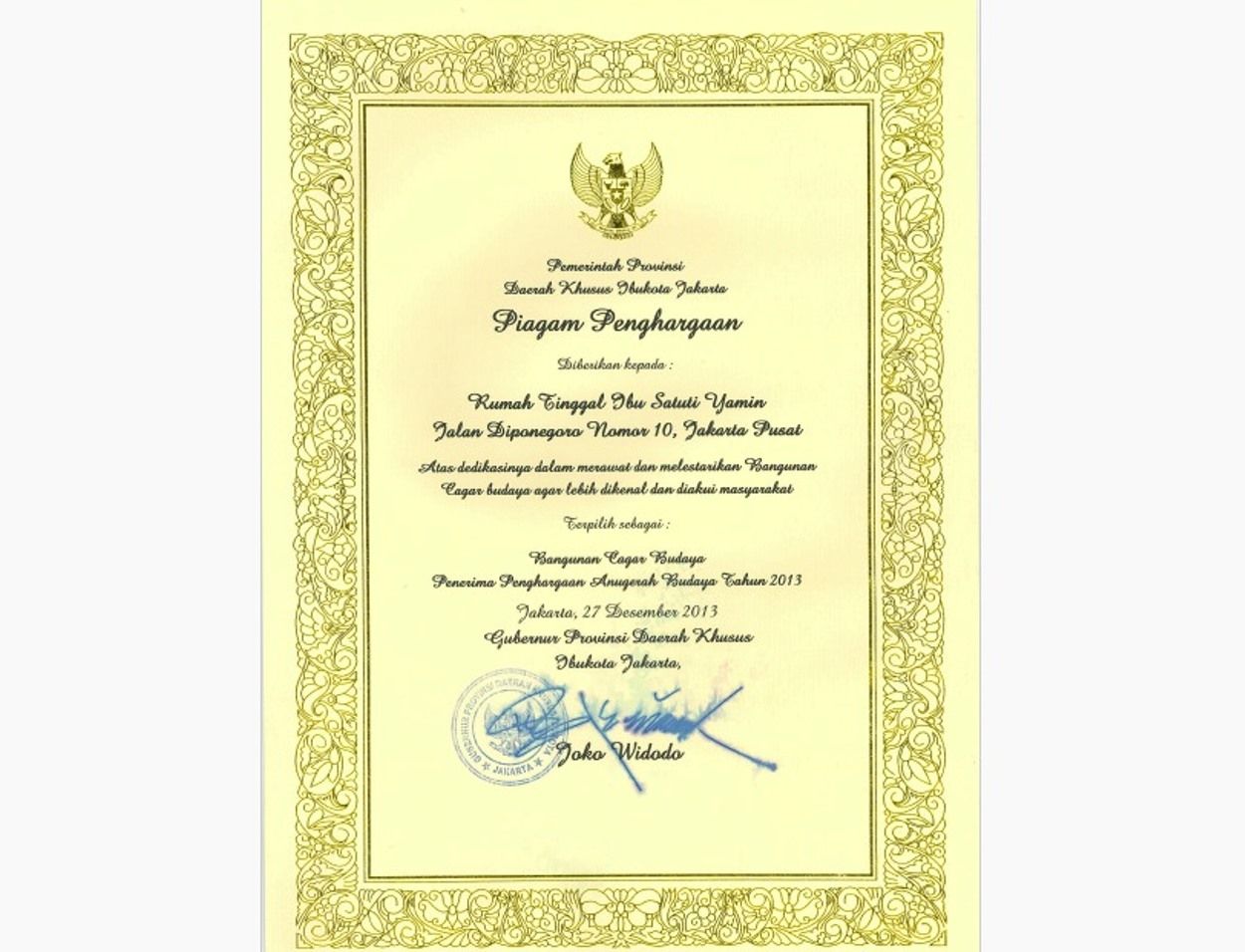 piagam penghargaan sebagai Anugerah Budaya Kategori Bangunan Cagar Budaya yang dikeluarkan oleh Joko Widodo selaku Gubernur Provinsi Daerah Khusus Ibukota Jakarta pada tahun 2013