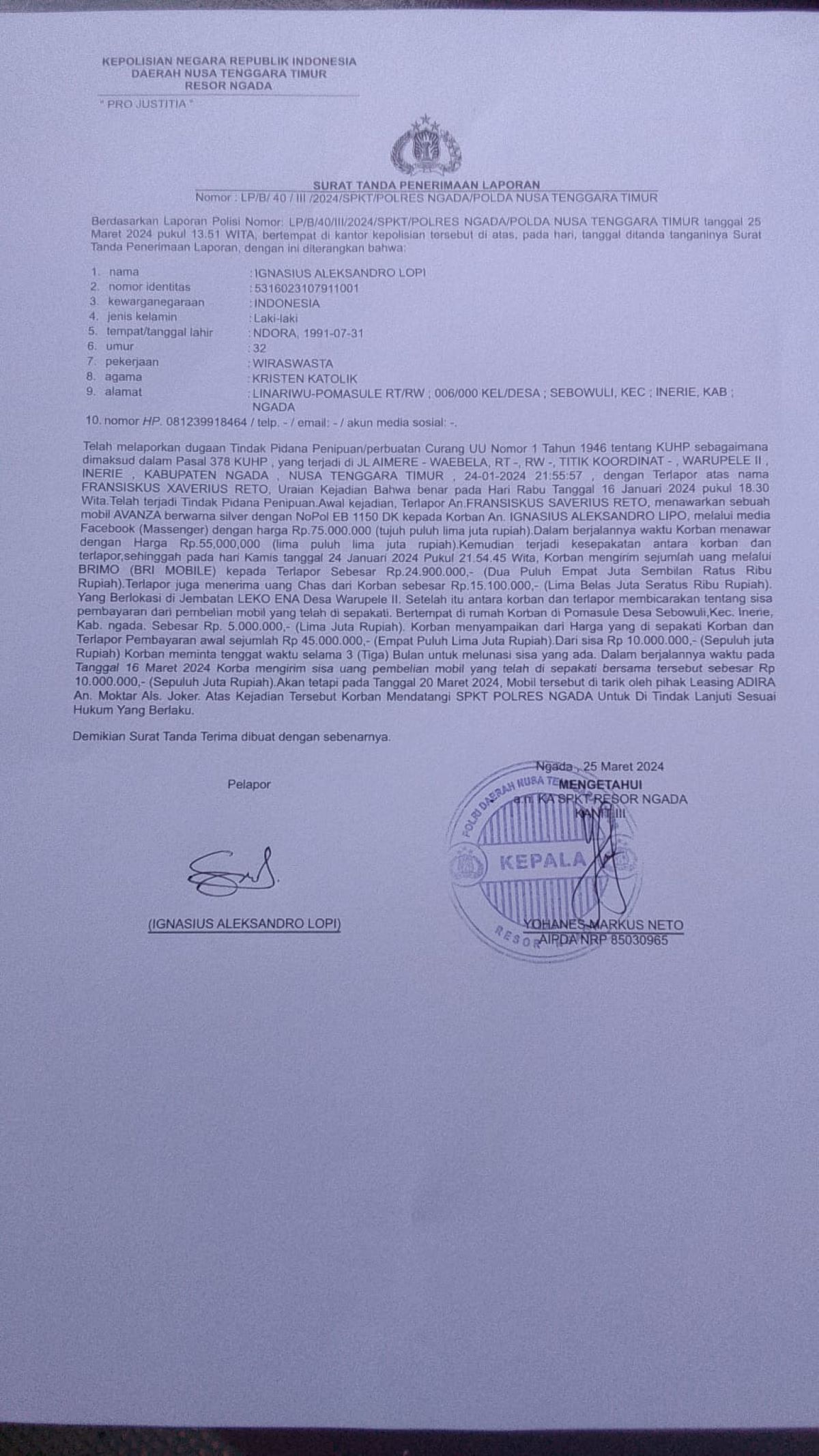 Laporan polisi Nomor: LP/B/40/11/2024/SPKT/Polres Ngada/Polda Nusa Tenggara Timur,