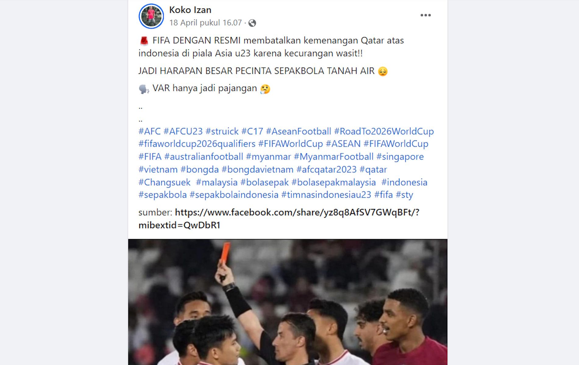 Unggahan hoaks satire yang menarasikan FIFA membatalkan kemenangan Qatar atas Indonesia karena kecurangan wasit. Faktanya, tidak ada informasi resmi mengenai informasi tersebut.