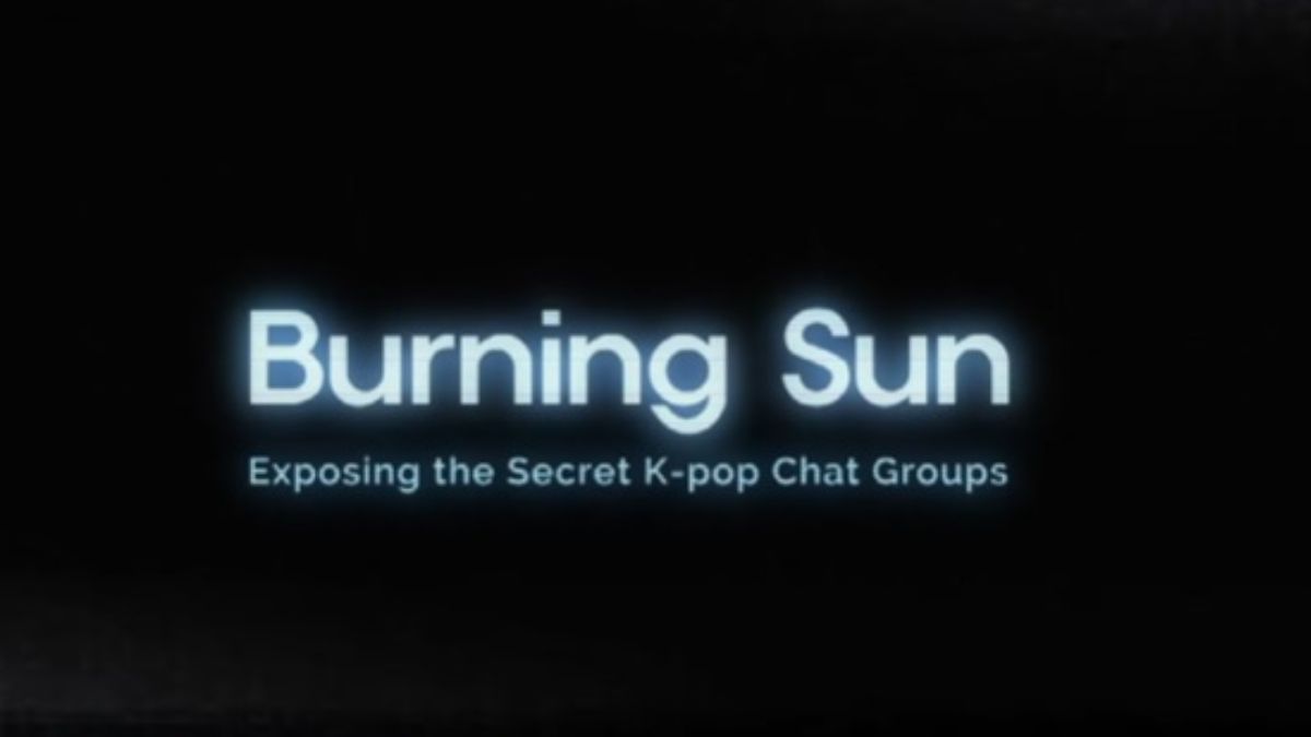 Film Burning Sun: Exposing the Secret K-pop Chat Groups dirilis, menceritakan skandal seks terbesar dunia K-pop.