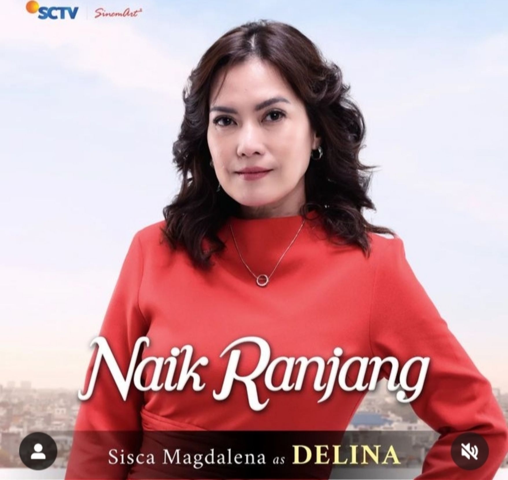 Sisca Magdalena sebagai Delina di sinetron Naik Ranjang SCTV 