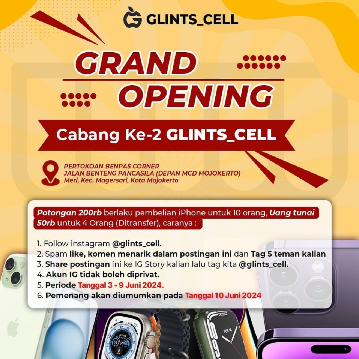 Kunjungi Glints Cell Mojokerto di Pertokoan Benpas Corner, 9 Juni 2024, untuk potongan harga iPhone Rp 200.000 dan banyak kejutan menarik.