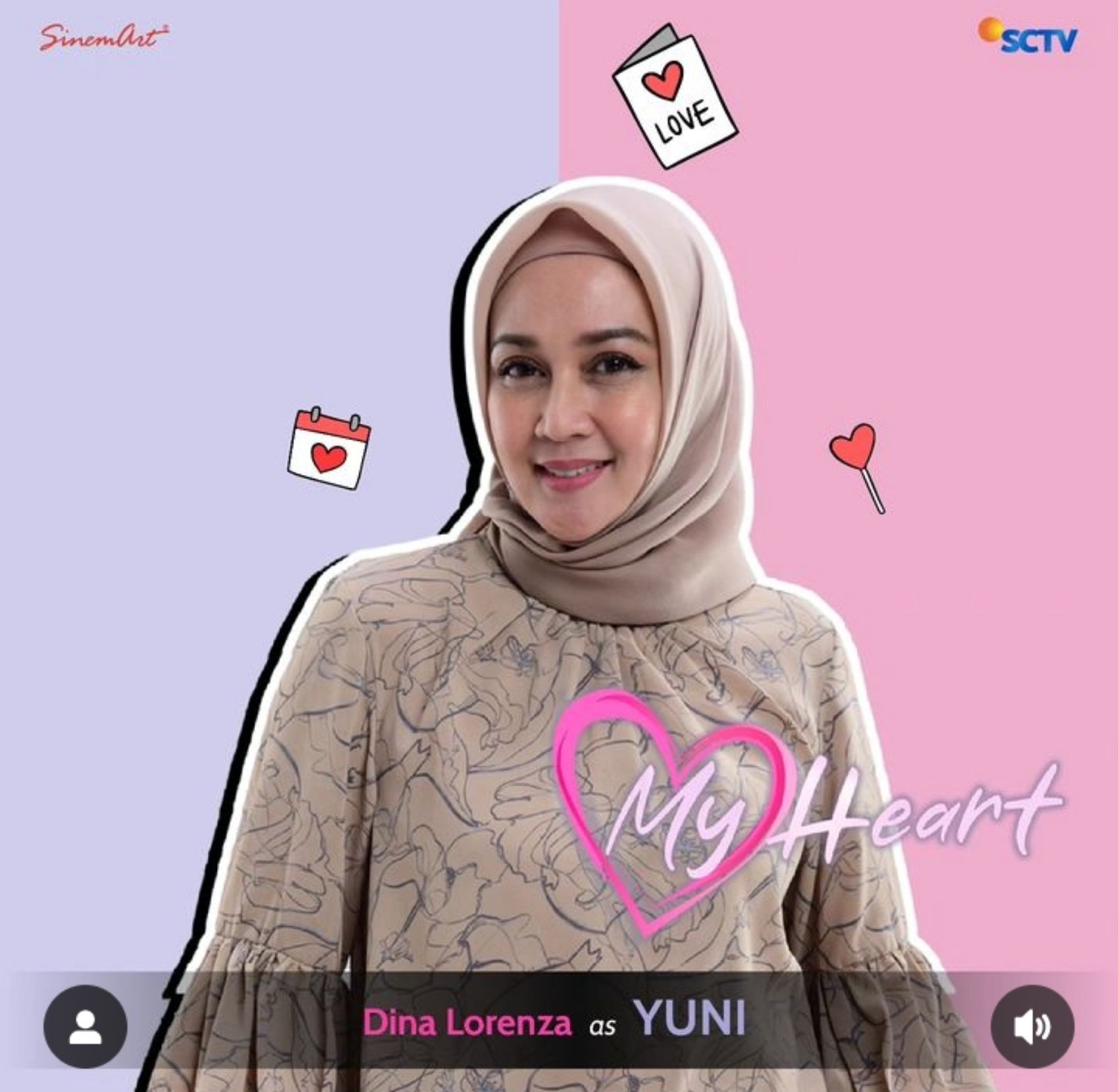 Dina Lorenza sebagai Yuni di Sinetron My Heart SCTV 