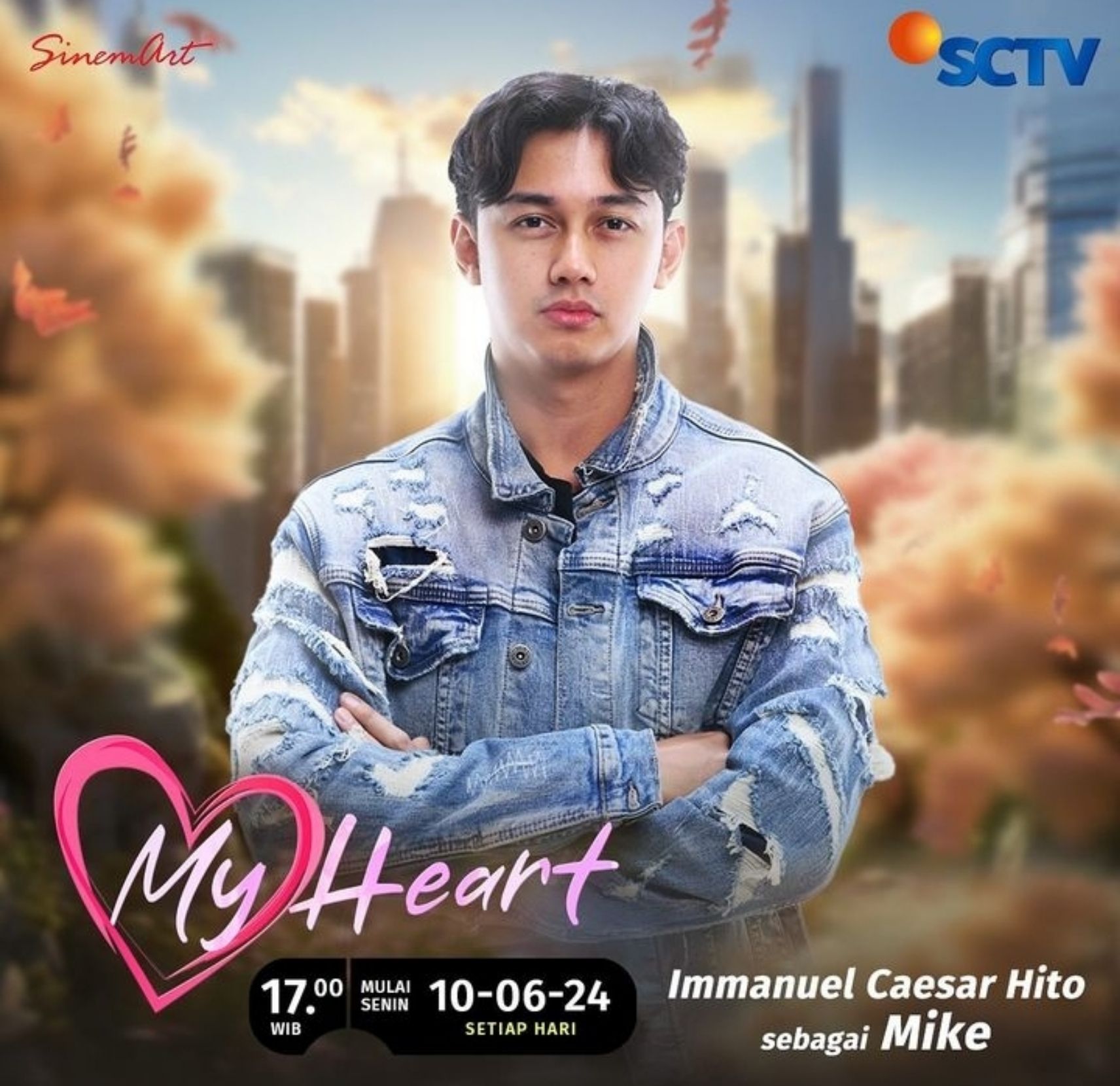 Caesar Hito sebagai Mike di Sinetron My Heart SCTV 