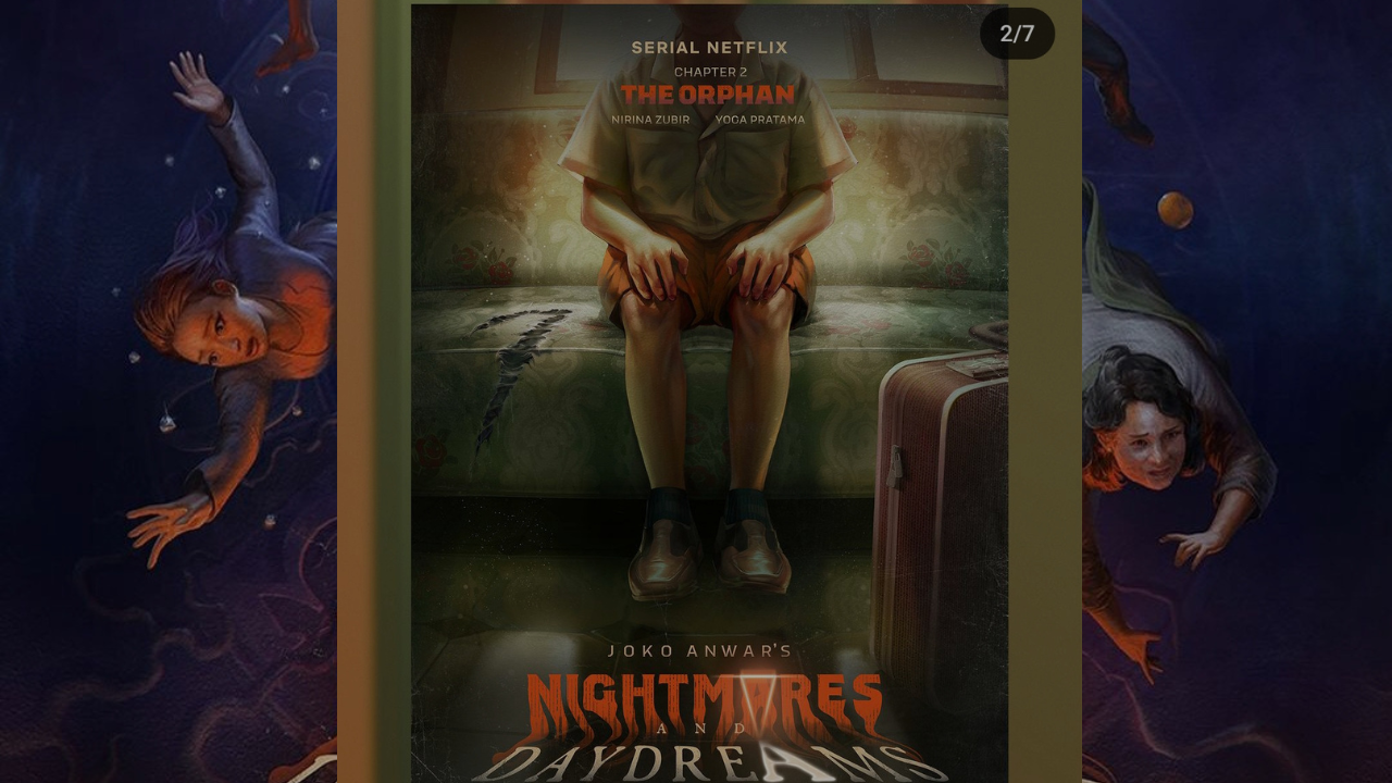 Poster episode 2 The Orphan: Serial Netflix terbaru Nightmare Daydreams Joko Anwar