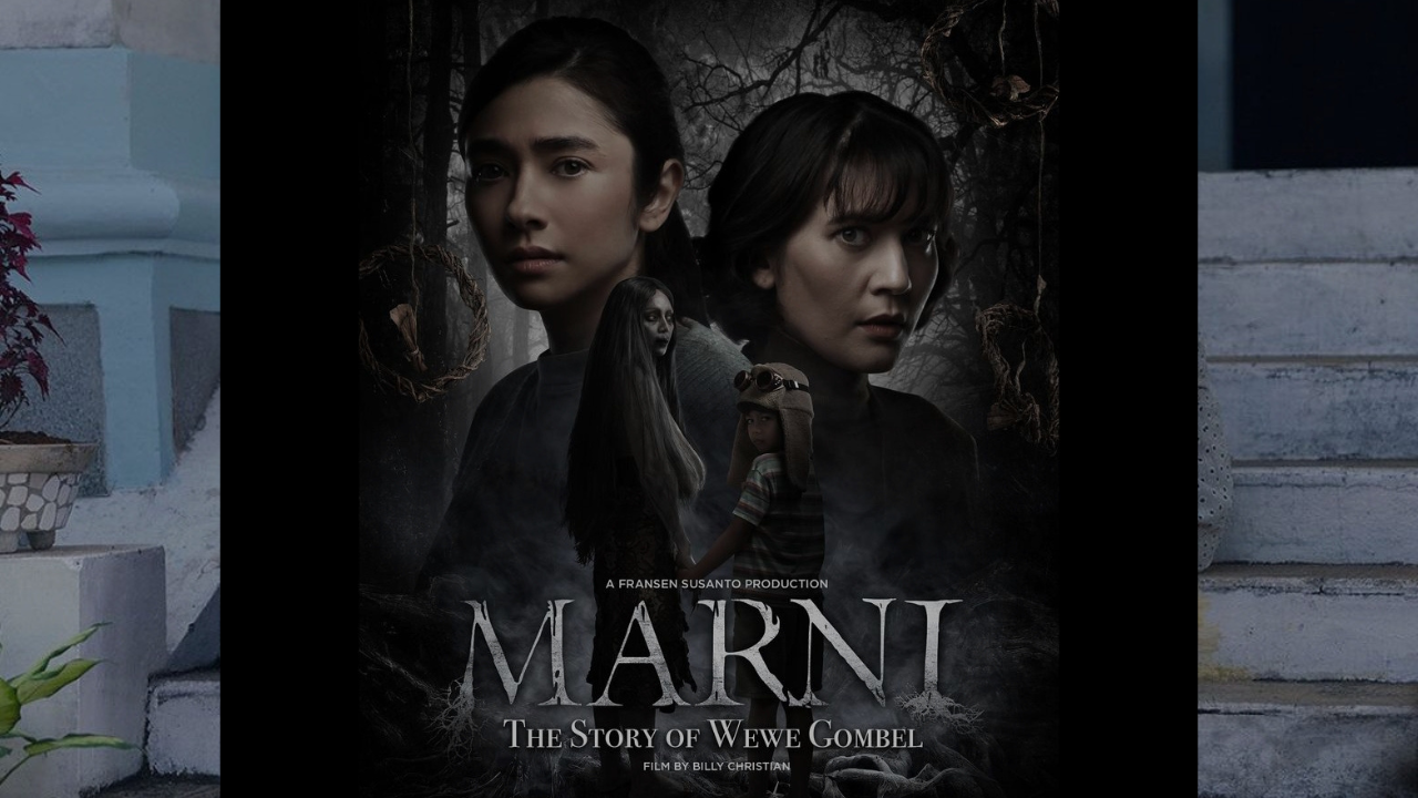 Poster film bioskop terbaru juni 2024 dan Sinopsis film Marni The Story of Wewe Gombel
