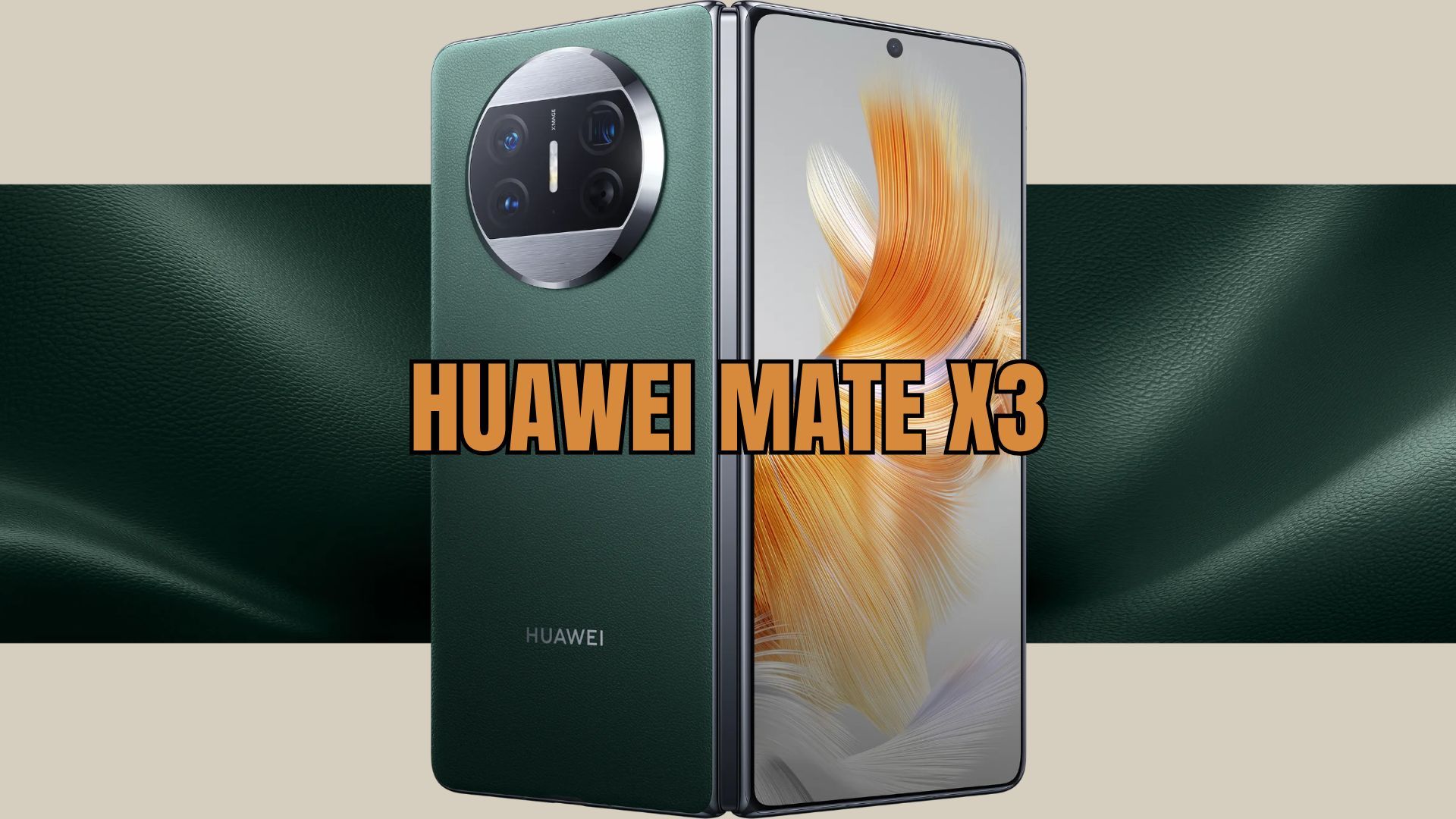 Huawei Mate X3: Ponsel Lipat dengan Kamera Unggulan dan Desain Elegan