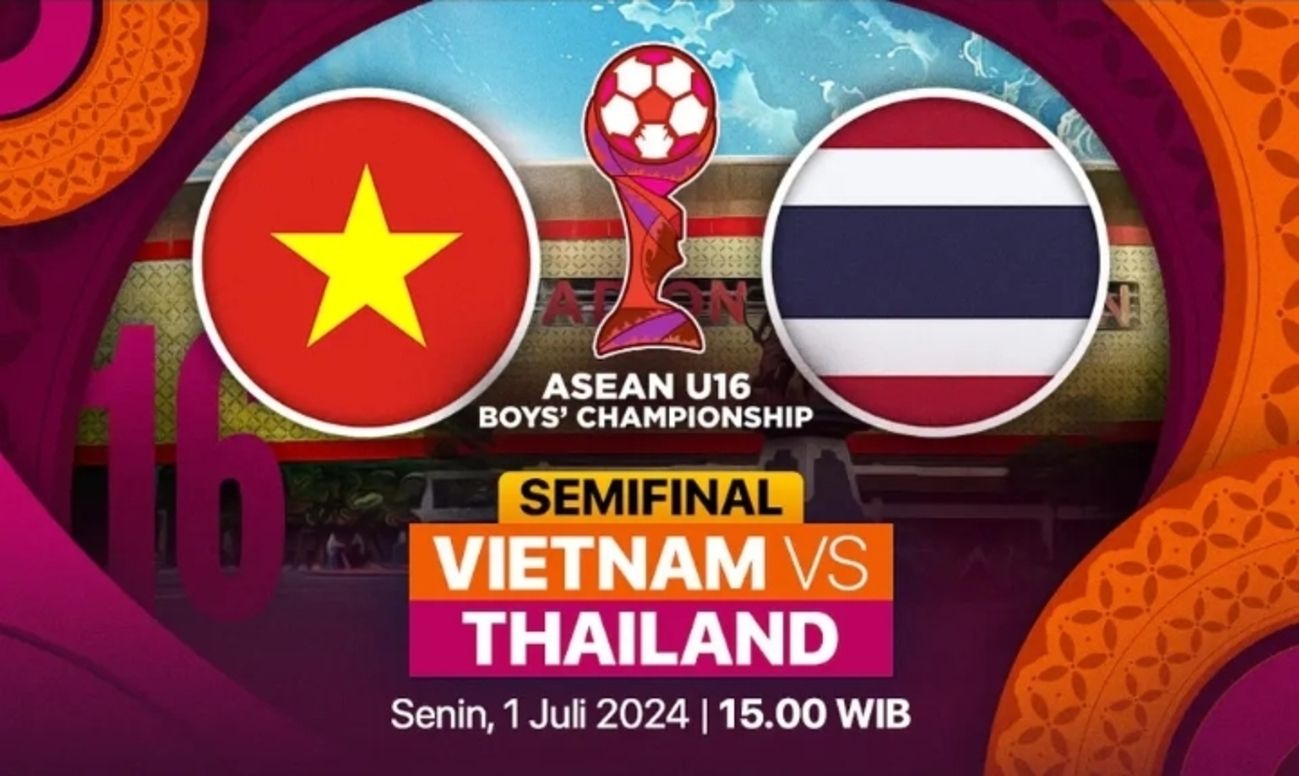 Jadwal Semifinal Piala AFF Vietnam U16 vs Thailand U16 Hari Ini 1 Juli 2024 Live di TV