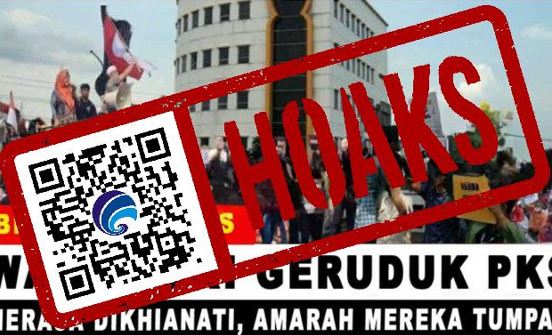 Hoax Kantor Pusat PKS dibakar massa