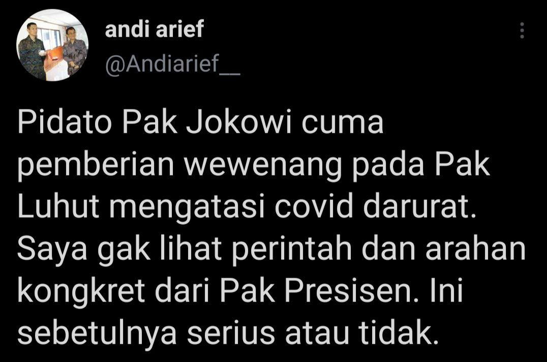 Cuitan Andi Arief yang berkomentar pidato Presiden Jokowi soal kebijakan PPKM Darurat Jawa-Bali.
