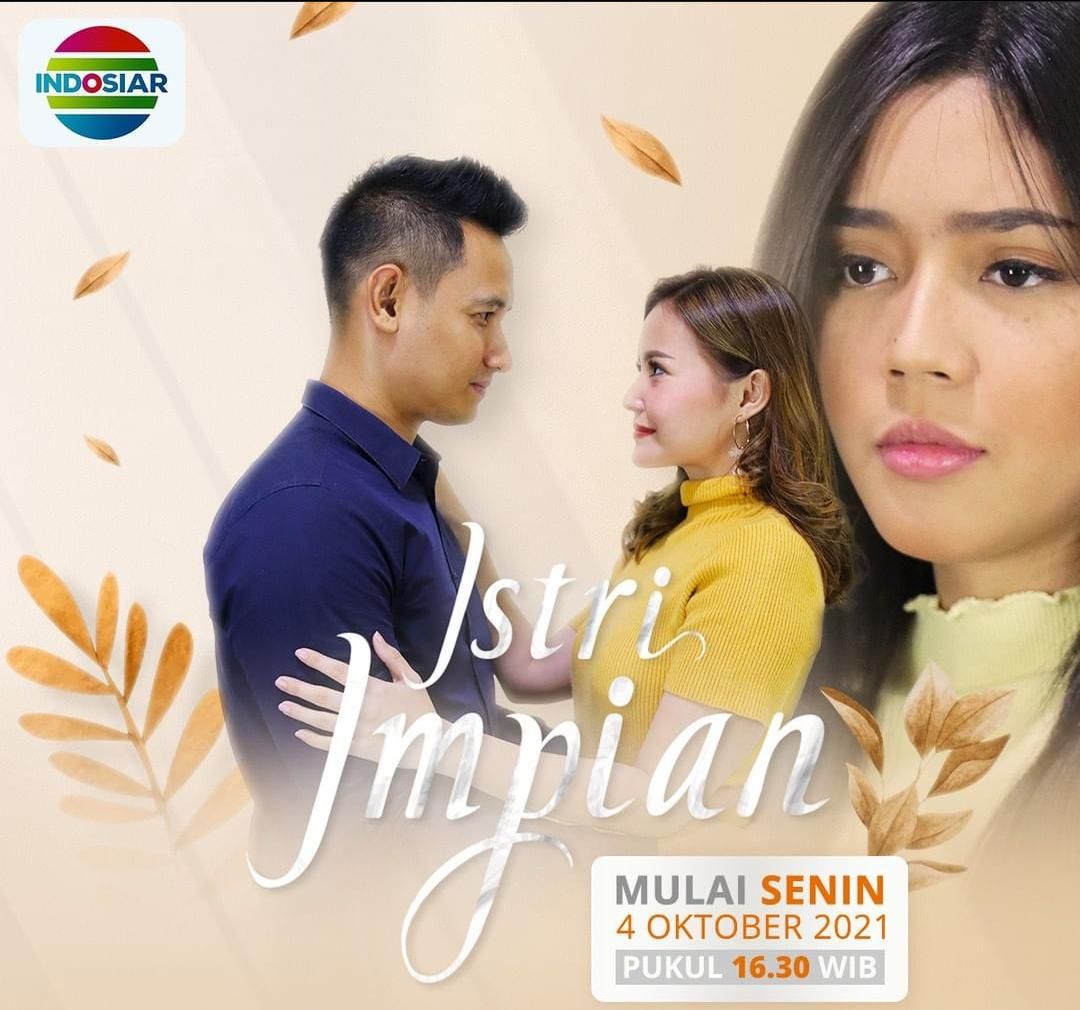 Jadwal Indosiar 5 Oktober 2021 Ada Mega Series Istri Impian Dan Suara