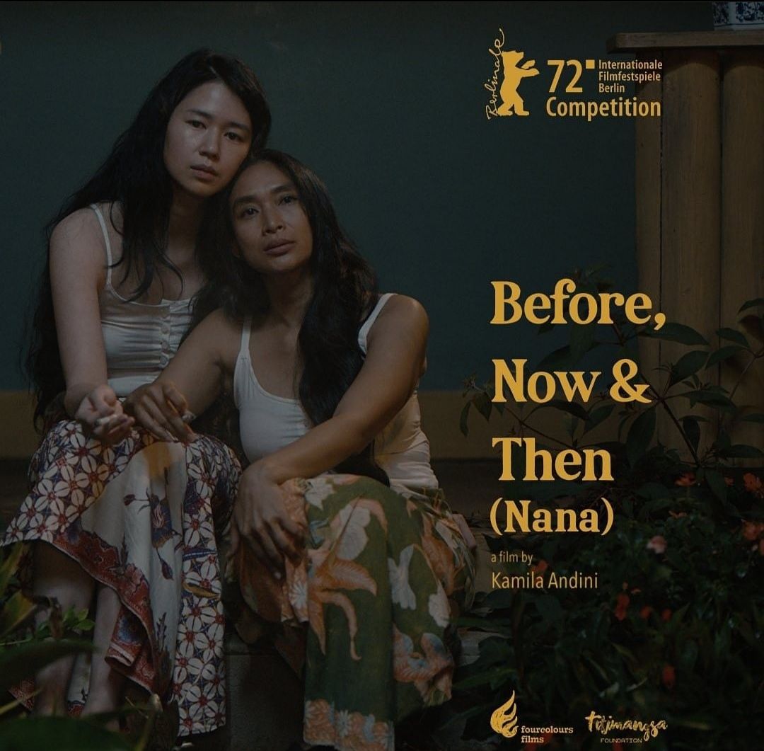 Sinopsis Film Before, Now & Then atau Nana yang Masuk dalam Ajang Berlin  International Film Festival - Berita DIY
