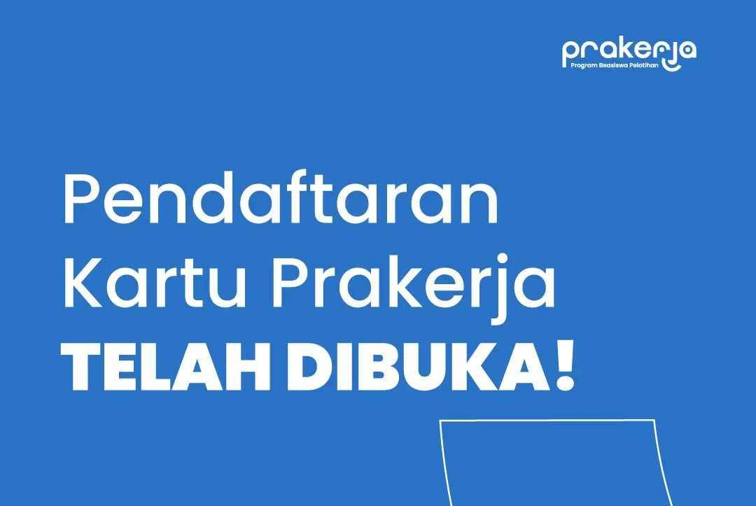 Berikut syarat dan cara daftar Kartu Prakerja tahun 2023 login di link resmi.