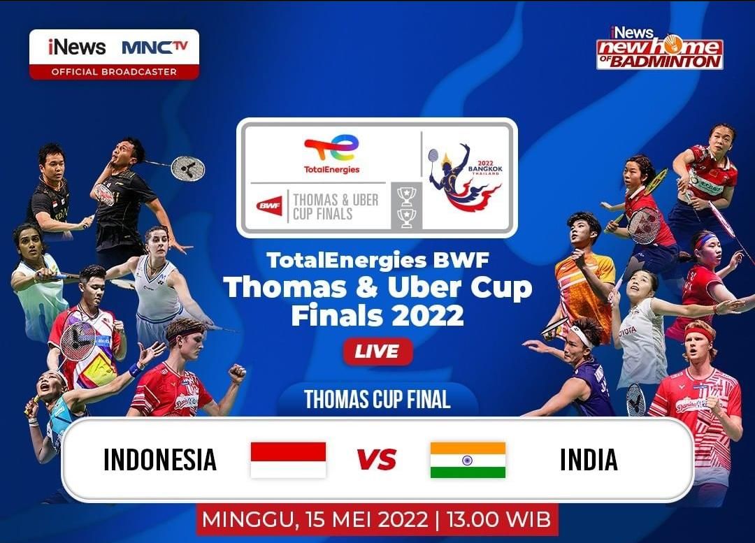 Final Thomas Cup 2022 Indonesia vs India Jam Berapa? Jadwal Lengkap Siaran Langsung Channel TV Ada Disini