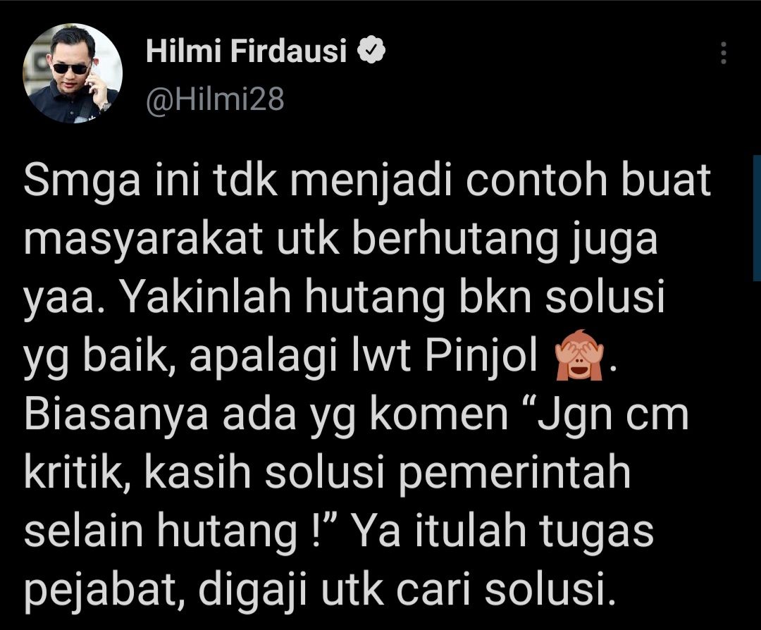 Cuitan Hilmi Firdausi merespons Menkeu Sri Mulyani yang sebut utang sama saja menyelamatkan warga dari perekonomian Indonesia.