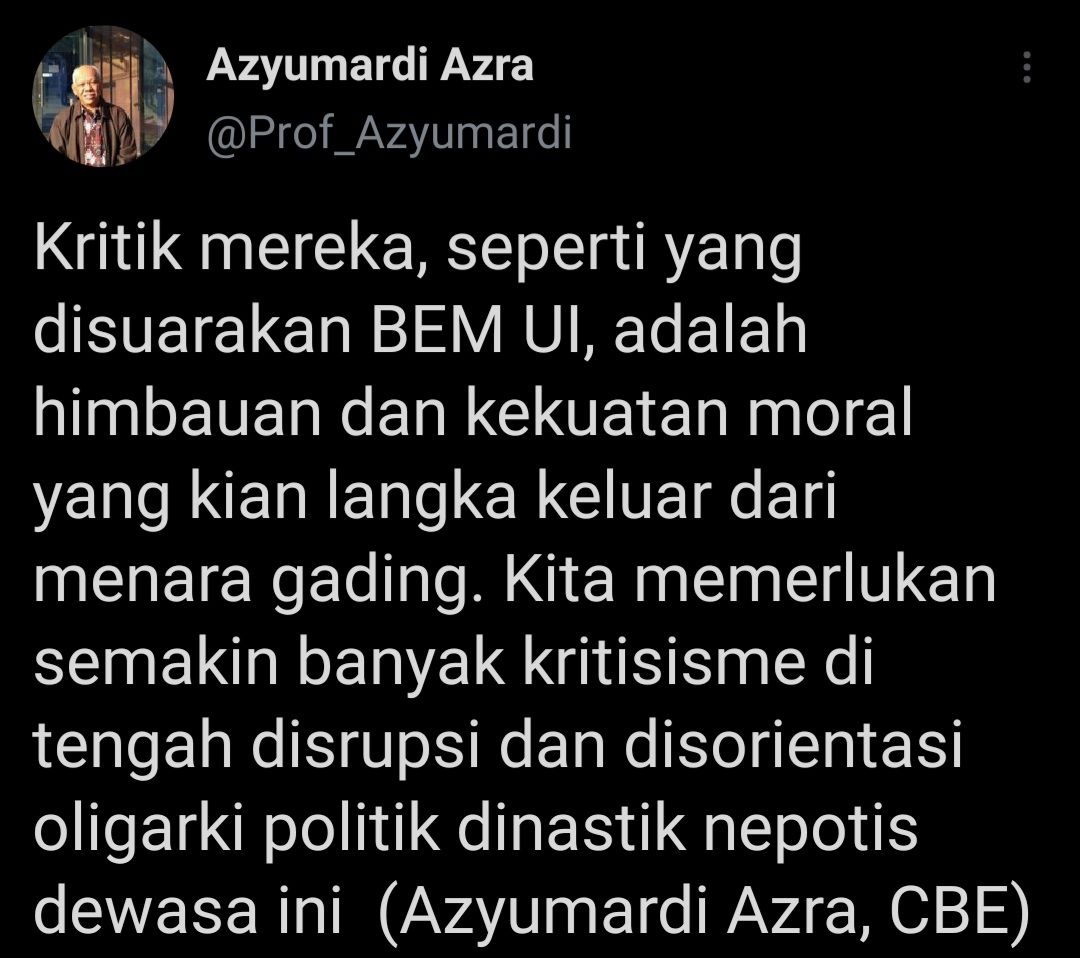 Cendekiawan Muslim, Azyumardi Azra turut mendukung BEM UI yang melontarkan kritikan kepada Presiden Jokowi.