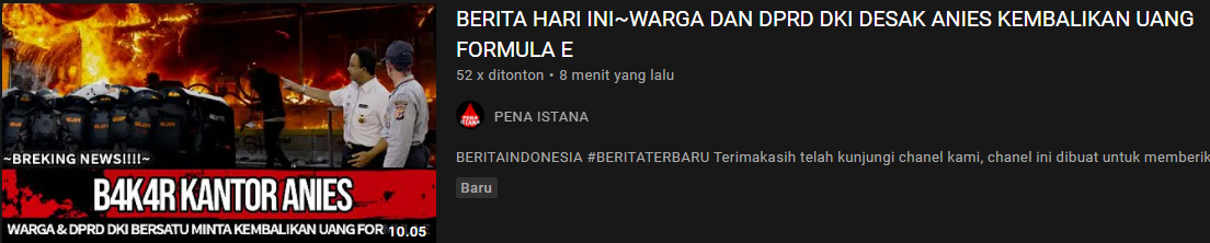 Thumbnail video kabar yang menyebut kantor Gubernur DKI Jakarta Anies Baswedan dibakar dan warga minta uang Formula E dikembalikan/youtube/pena istana
