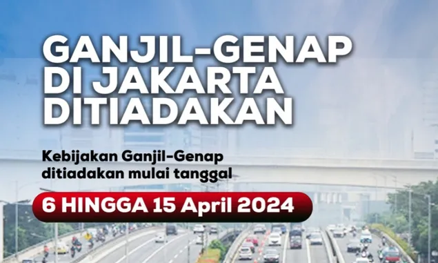 Ganjil-genap dan Car Free Day Ditiadakan, Pengendara Dimanjakan saat Liburan Lebaran 2024 di Jakarta