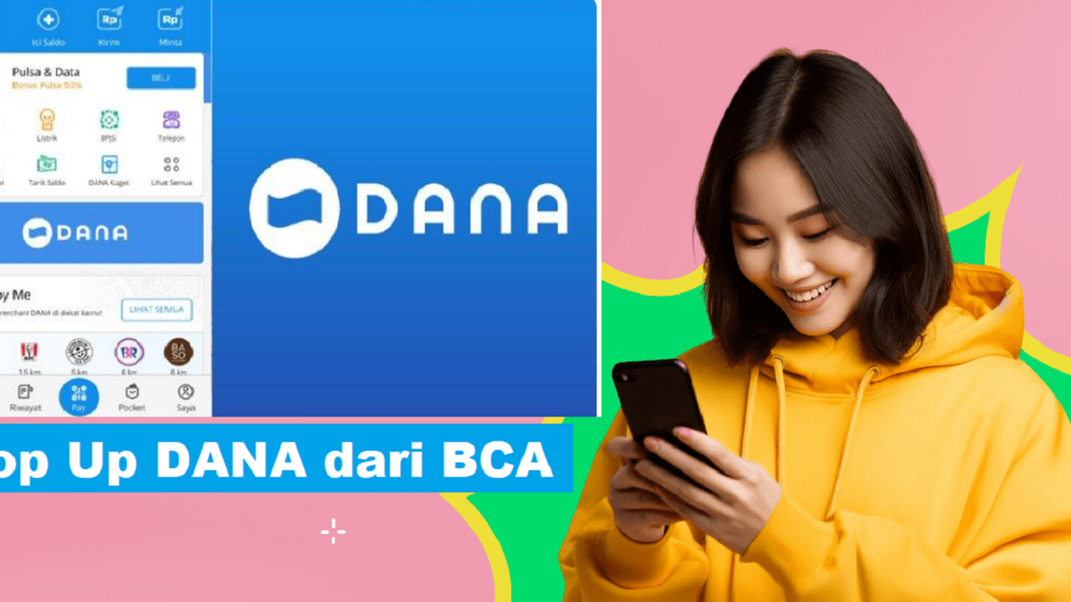 UPDATE! Cara Top Up Saldo Dana Lewat BCA, Cek Kode Transfer BCA Ke DANA ...