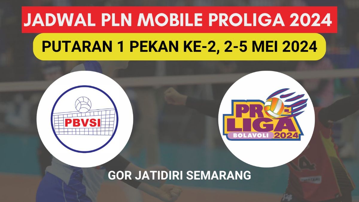 Jadwal Voli Proliga Putra Putri Hari Ini Jumat Mei Nonton