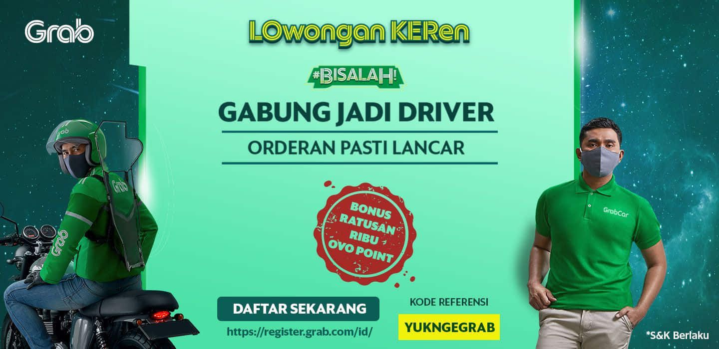 Lowongan Kerja Mitra Grab Indonesia, Segera Daftarkan Diri di register.grab.com/id  - Pikiran Rakyat Bekasi