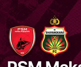 Link Live Streaming PSM Makassar vs Bhayangkara FC, BRI Liga 1 Hari Ini Via TV Online Indosiar