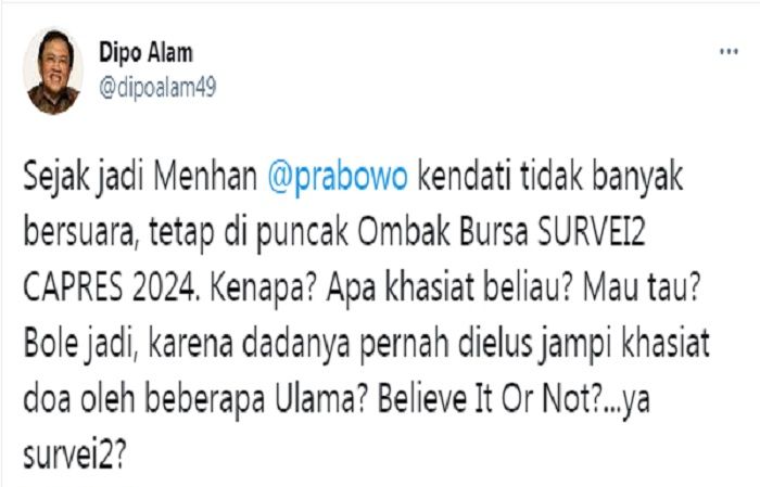 Cuitan Dipo Alam berbicara terkait Prabowo Subianto.