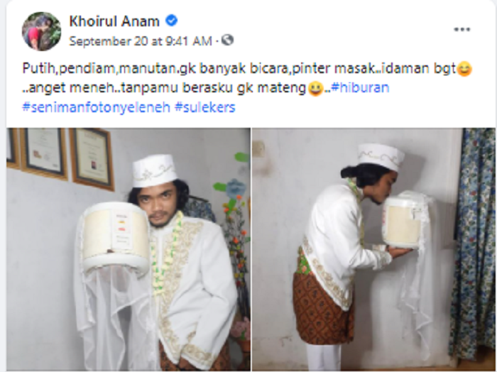 Pria asal Magelang bernama Khoirul Anam viral usai menikahi sebuah rice cooker. Ia juga sempat heboh usai menawarkan jasa malam tahun baru.*