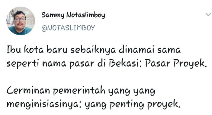 Cuitan Sammy Notaslimboy soal penetapan Nusantara jadi nama IKN usai diputuskan Presiden Jokowi.