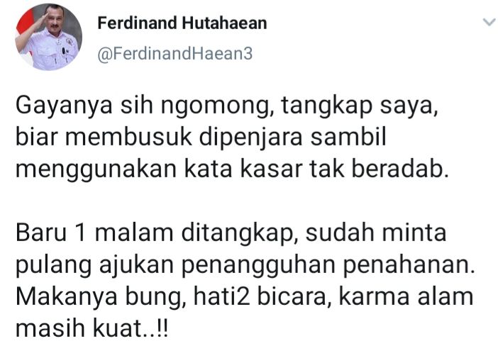 Cuitan Ferdinand Hutahaean menanggapi soal pengacara Habib Bahar mengajukan penangguhan penahanan bagi kliennya kepada Polda Jawa Barat.