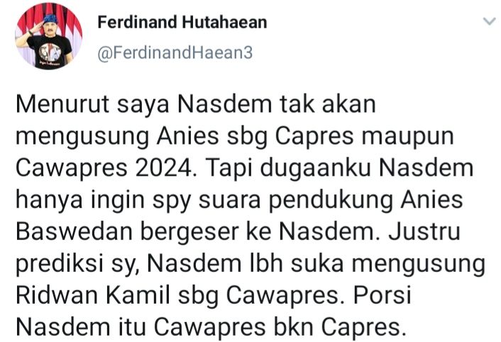 Cuitan Ferdinand Hutahaean yang memberi pandangan soal sinyal Partai NasDem bakal usung Anies Baswedan jadi Capres di Pilpres 2024 nanti.