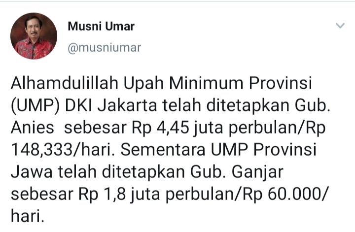 Cuitan Musni Umar yang membahas soal UMP di DKI Jakarta dan Jawa Tengah (Jateng).
