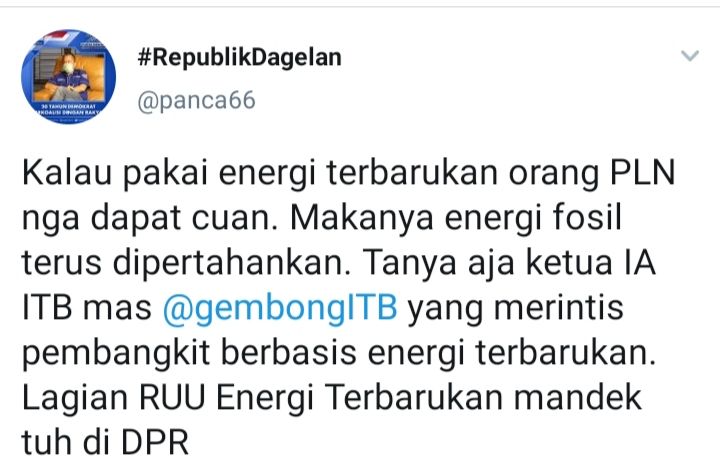 Cuitan Cipta Panca yang menanggapi soal Presiden Jokowi meminta PLN dan Pertamina segera memakai energi terbarukan.
