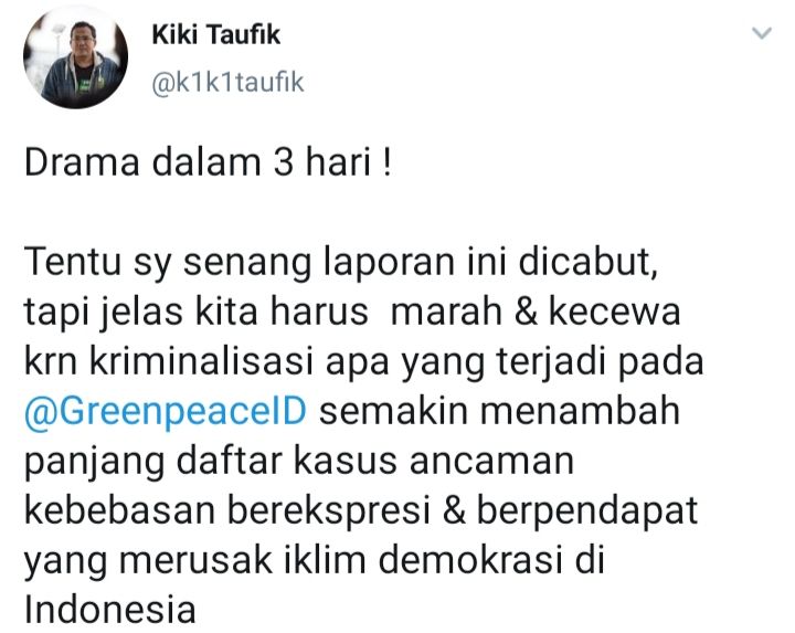 Cuitan aktivis Greenpeace, Kiki Taufik yang menanggapi soal Husin Shihba mencabut laporan kepada pihaknya.