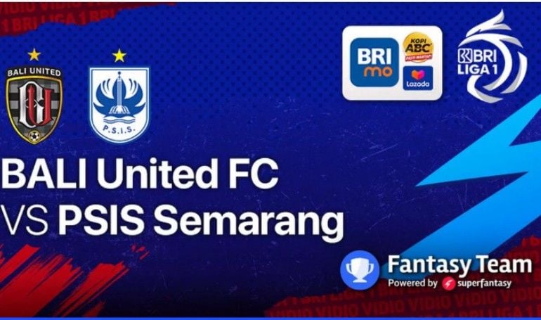 Live Streaming Indosiar Nonton Bali United FC Vs PSIS Semarang BRI Liga ...