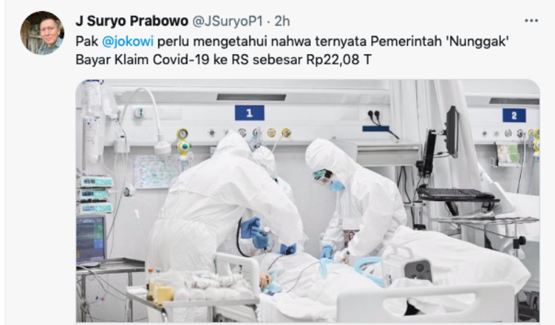 Johanes Suryo Prabowo memberikan komentar melalui cuitan di akun Twitternya terkait pemerintah nunggak bayar klaim Covid-19 sebesar Rp22,08 T ke RS.
