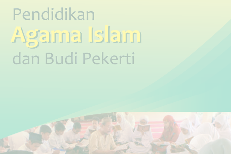 Kunci Jawaban Agama Islam Kelas 8 Halaman 54 Esai Bagian B, Sebutkan ...