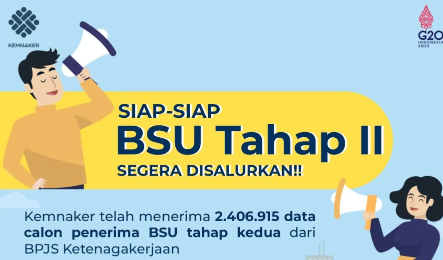 Cek Daftar Penerima BSU 2022 Tahap II yang Siap Cair di Situs BPJS Ketenagakerjaan atau Kemnaker