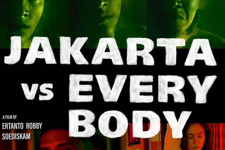 Link Download Film Jakarta vs Everybody Kualitas HD Full dan Gratis Link Download Film Jakarta vs Everybody Kualitas HD Full dan Gratis