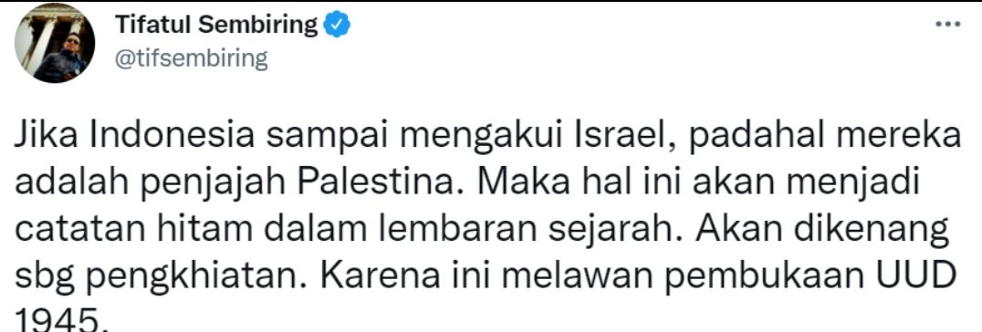 Cuitan Tifatul Sembiring soal dugaan normalisasi hubungan Indonesia dan Israel.