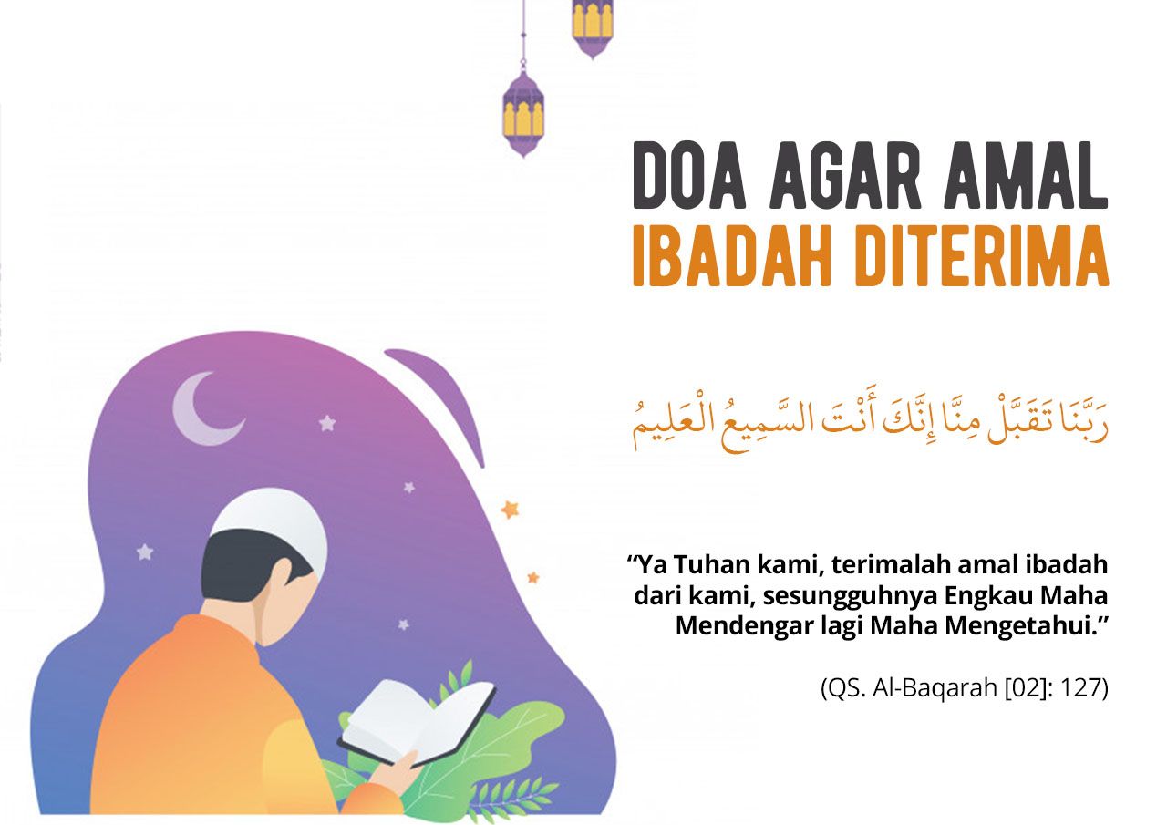 Perbanyak Doa Ini Agar Amal Ibadah Diterima Allah