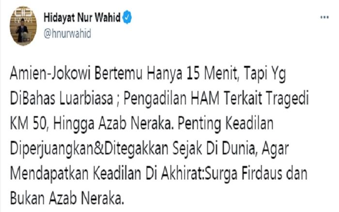 Cuitan Hidayat Nur Wahid yang merespons pertemuan Presiden Jokowi dengan TP3 enam laskar FPI yang dipimpin Amien Rais.