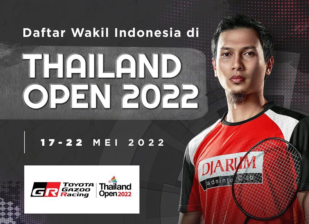 Thailand Open 2022 Tayang di Mana? Cek Jadwal, Jam Tayang, Link Live Streaming dan Live Score