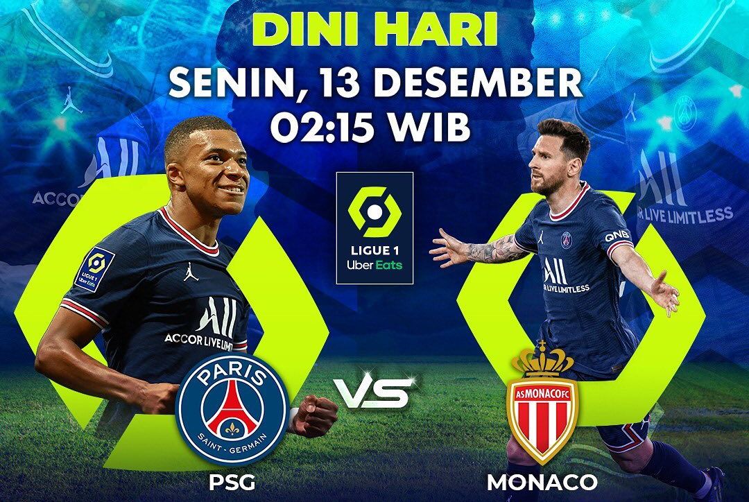 Saksikan! Live Streaming PSG vs AS Monaco Dini Hari Ini pukul , Live  di RCTI Gratis!