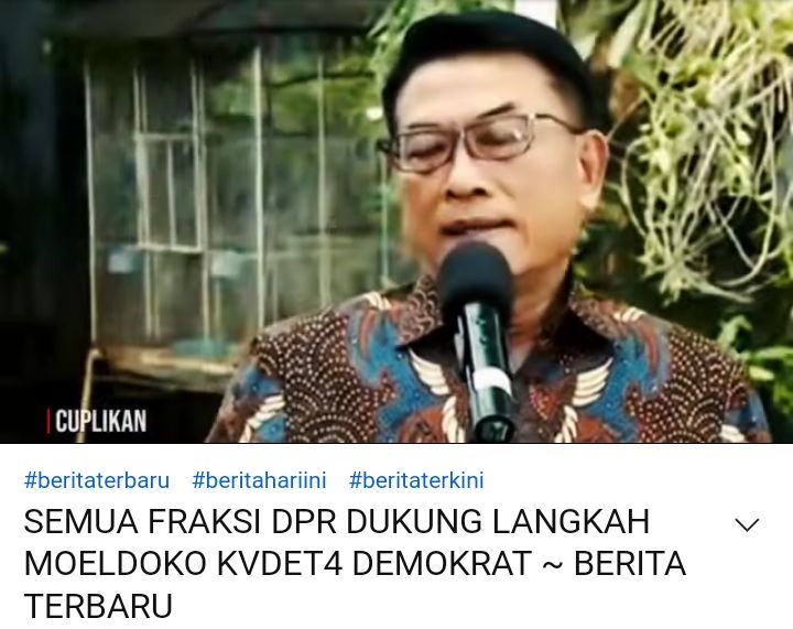 Hoaks yang menyatakan semua fraksi DPR dukung Moeldoko kudeta Demokrat (Youtube)