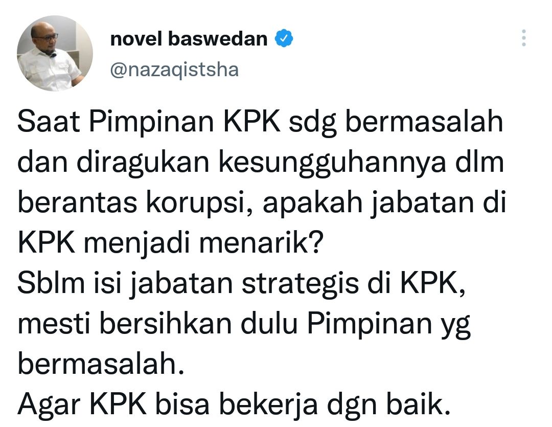 Cuitan Novel Baswedang terkait seleksi 11 jabatan di KPK.
