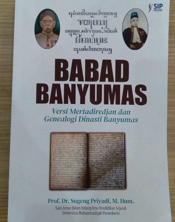 Babad Banyumas Potensial Menjadi Memori Kolektif Dunia, Simak Selengkapnya