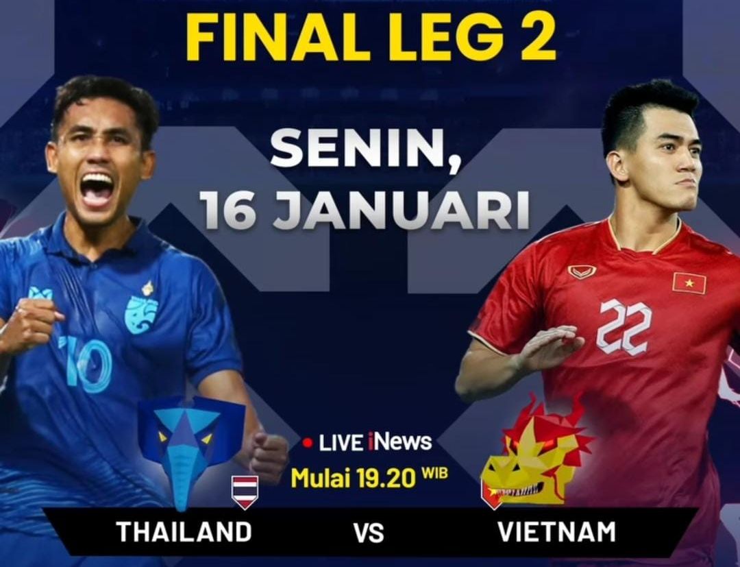 HASIL AKHIR SKOR Thailand vs Vietnam Leg 2 Final Piala AFF 2022 Malam Ini 16 Januari 2023, Siapa yang Menang?