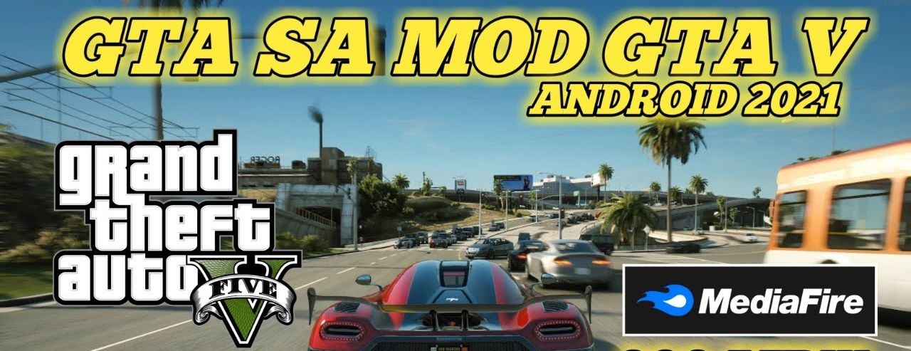 67  Mod Mobil Gta V Gta Sa Android  Free